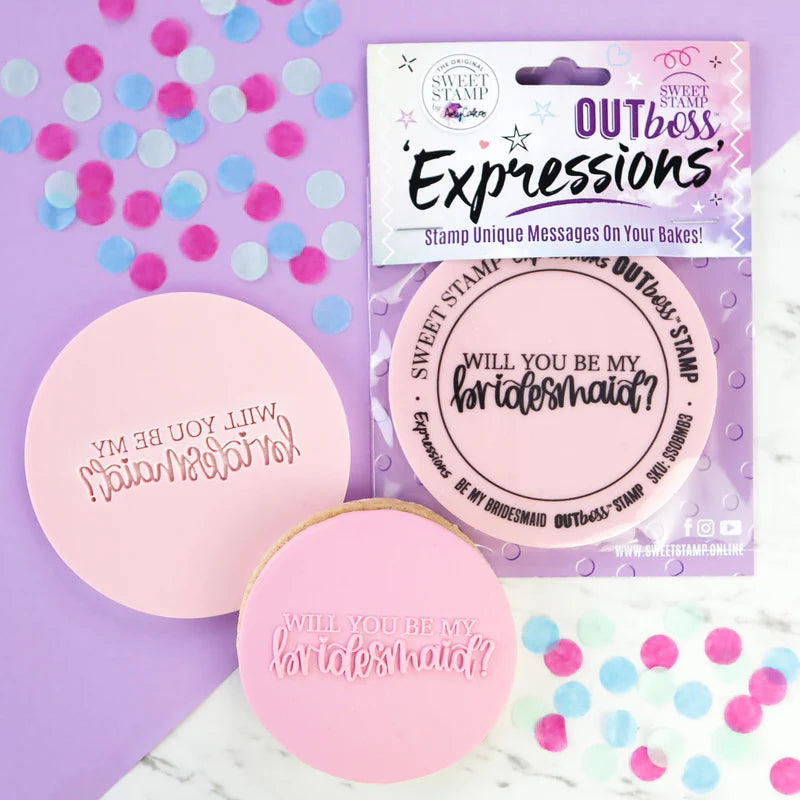 Sweet Stamp OUTboss Expressions - Will You Be My Bridesmaid? - Regular Size